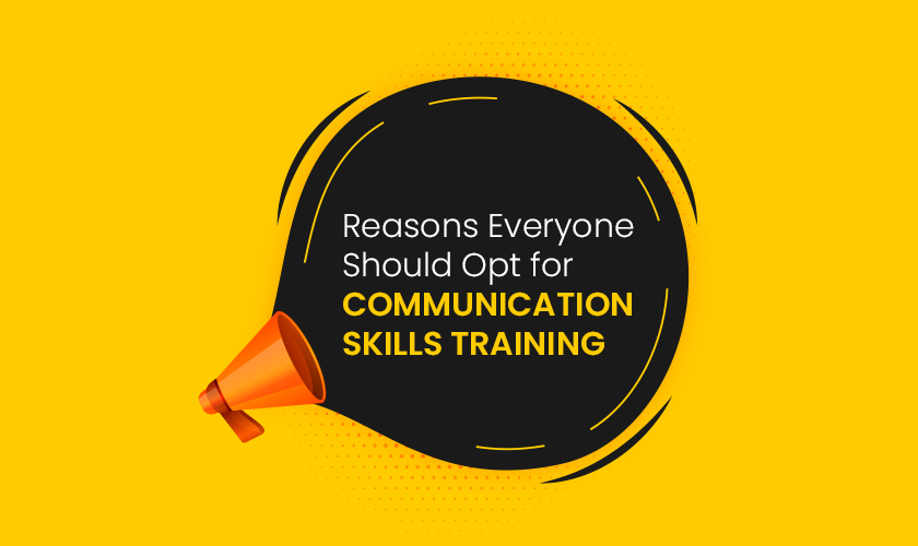 Resons why everyone should opt for communciation skills