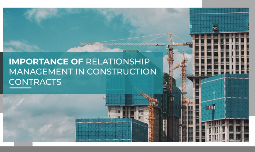 REMI Thumbnail Importance of Relationship Management in Construction Contracts min