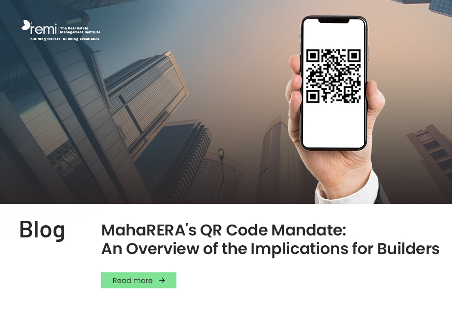 Blog MahaRERA's QR Code Mandate: An Overview of the Implications for Builders
