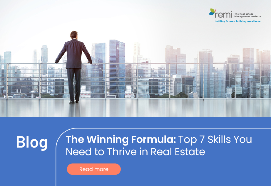 Blog-n the winning formula: Top 7 skills you need to thrive in real estate