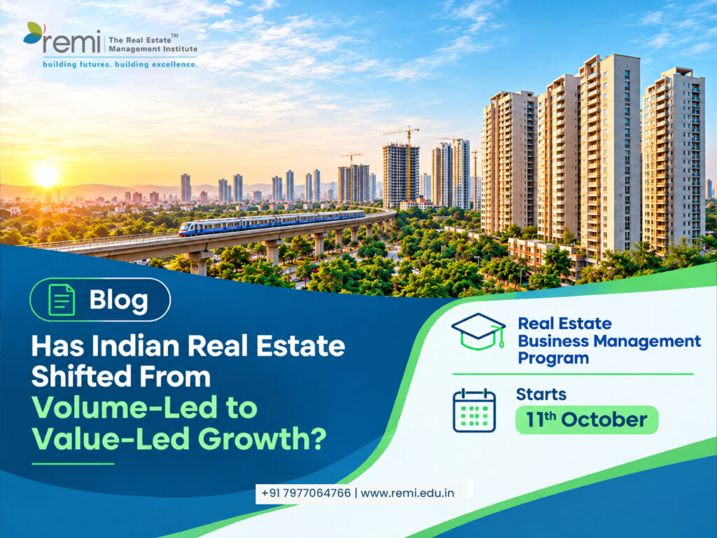 Blog post- Has Indian Real Estate Shifted From Volume-Led to Value-Led Growth